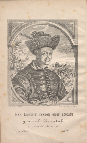 Ivan Ljudevit Hektor grof Izolani : general Hrvatah u tridesetoljetnom ratu : r. 1584. † 1640. / Lith. Wilh. Shönberg