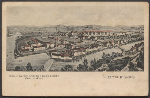Dugaresa (Hrvatska)   : Domaća tvornica predenja i tkanja pamuka (Dion. društvo.)