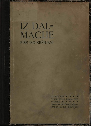 Iz Dalmacije /piše Iso Kršnjavi.
