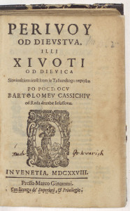 Perivoy od dievstva illi xivoti od dievica / Slovinskiem iezikkom iz Talianskoga napijsan po poct. ocu Bartolomeu Cassichiu