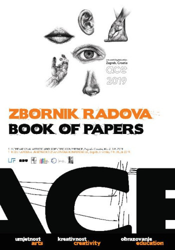 1. međunarodna umjetničko-znanstvena konferencija ACE, Zagreb, Hrvatska, 7-9. ožujak 2019. : zbornik sažetaka = 1. international Artistic and Scientific Conference, Zagreb, Croatia, March 7-9 2019 : book of abstracts / glavna urednica, editor-in-chief Martina Kolar Billege ; prijevod, translation Tomislava Balić.