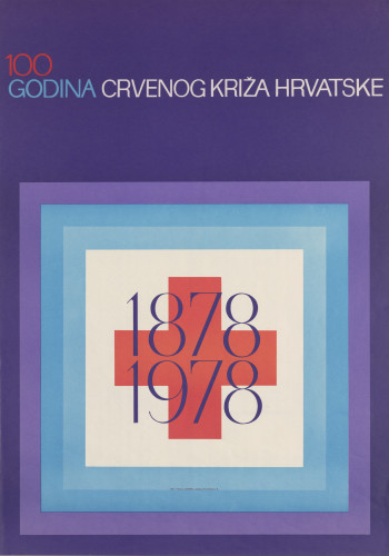 100 godina Crvenog križa Hrvatske : 1878 - 1978 / [Ferdo Bis]